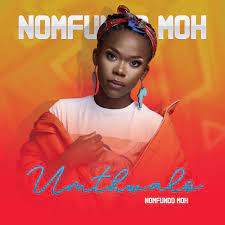 Nomfundo Moh – Umthwalo