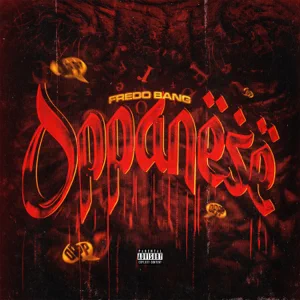 Fredo Bang – Oppanese