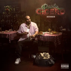 ALBUM: Berner – Paulie Cicero