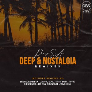 Pemza SA – Deep & Nostalgia (STI T’s Soul Underground Vibez Touch remix)