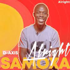 D-Axis – Alright Ft. Samoxa Ka Sebele