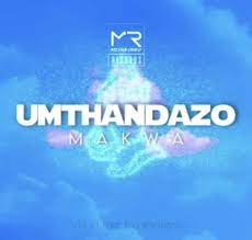 Makwa – uMthandazo