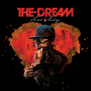 ALBUM: The-Dream – Love King (Edited Version)