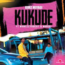 Kimz Miyagi – Kukude Ft. Mawezzydoesit & MOREKI