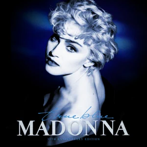 ALBUM: Madonna – True Blue (35th Anniversary Edition)