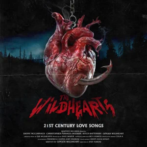 ALBUM: The Wildhearts – 21st Century Love Songs