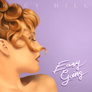 Kacy Hill – Easy Going