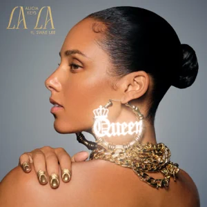 Alicia Keys – LALA (Unlocked) [feat. Swae Lee]