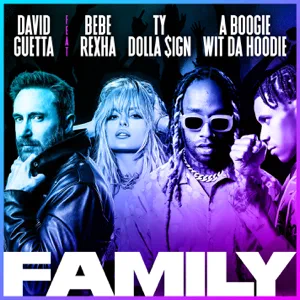 family-feat.-bebe-rexha-a-boogie-wit-da-hoodie-ty-dolla-ign-single-david-guetta