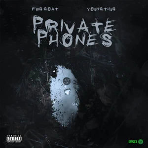 private-phones-single-fbg-goat-and-young-thug