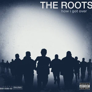 the-roots-how-i-got-over