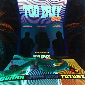 too-easy-remix-feat.-future-roddy-ricch-single-gunna