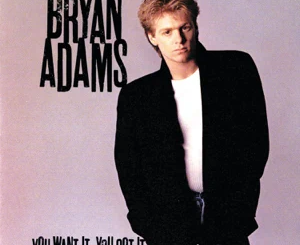 bryan-adams-you-want-it-you-got-it