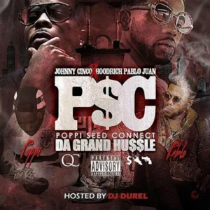 johnny-cinco-hoodrich-pablo-juan-p-s-c-da-grand-hussle