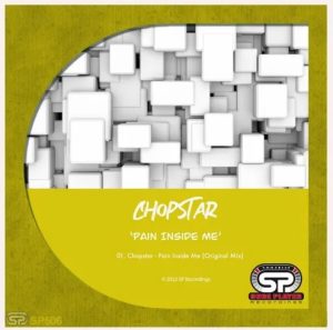 DOWNLOAD-Chopstar-–-Pain-Inside-Me-–