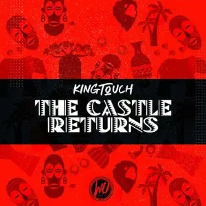 KingTouch-–-The-Castle-Returns-m