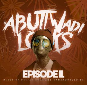 deejay-pree-kamzaworldwide-–-abuti-wadi-lock-episode-11-