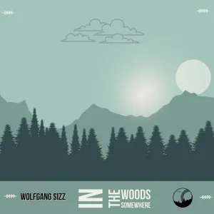 ep-wolfgang-sizz-in-the-woods-somewhere