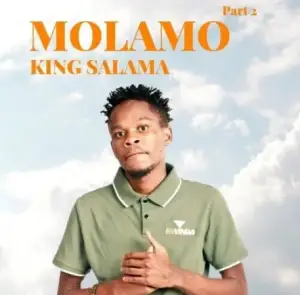 king-salama-–-molamo-part-2-official-audio-2022