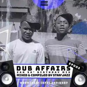 musical-jazz-–-dub-affairs-episode-003-djy-zan-sas-birthday-mix