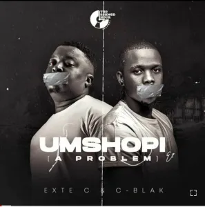 DOWNLOAD-Exte-C-–-Umshophi-A-Problem-Ft-C-Blak.webp