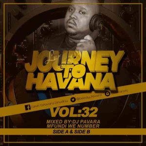 1656422841 DOWNLOAD-Dj-Pavara-–-Journey-to-Havana-Vol-32-Mix