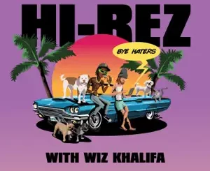 Bye-Haters-Single-Hi-Rez-and-Wiz-Khalifa