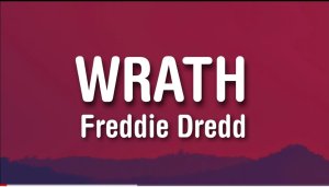 DOWNLOAD-Freddie-Dredd-–-Wrath-–