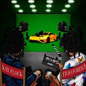 Make-A-Movie-feat.-Fivio-Foreign-Single-Kay-Flock