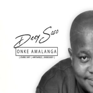 DOWNLOAD-Deejay-Soso-–-Onke-Amalanga-ft-Zube-Sky-Antarez