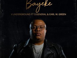 1659637327 DOWNLOAD-VUnderground-–-Bayeke-ft-DGeneral-Earl-W-Green