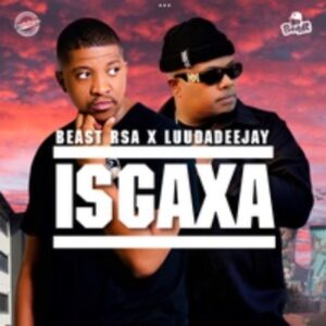 DOWNLOAD-Beast-RSA-LuuDadeejay-–-ISGAXA-–