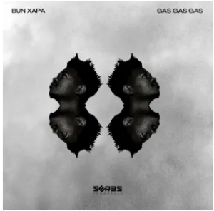 bun-xapa-–-gas-gas-gas