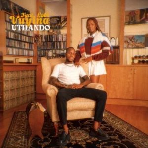 1662310863 DOWNLOAD-Vuyina-–-Uthando-ft-Loki-–