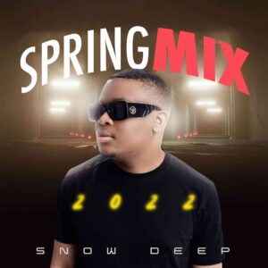 DOWNLOAD-Snow-Deep-–-Spring-Mix-2022-–