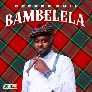 Deeper-Phil-–-Bambelela