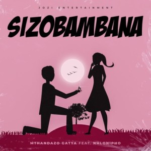 mthandazo-gatya-–-sizobambana