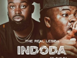 1666807428 DOWNLOAD-The-Real-Lesiba-–-Indoda-ft-CK-The-DJ