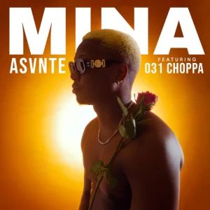 DOWNLOAD-Asvnte-–-Mina-ft-031Choppa-–.webp