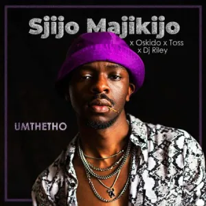 DOWNLOAD-Sjijo-Majikijo-OSKIDO-Toss-–-Umthetho-Ft-Dj.webp