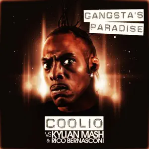 Gangstas-Paradise-Coolio-Kylian-Mash-and-Rico-Bernasconi