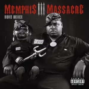 MEMPHIS-MASSACRE-III-Duke-Deuce