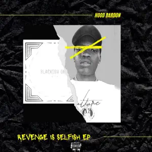 Revenge-Is-Selfish-EP-Hood bardon