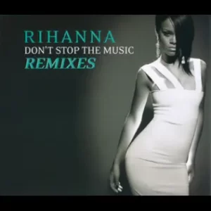 Dont-Stop-the-Music-Remixes-Single-Rihanna