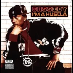 Im-a-Hustla-Cassidy