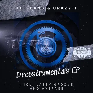 Tee-bang-Crazy-T-–-Deepstrumentals