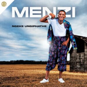 menzi-–-ngeke-ungiphathe