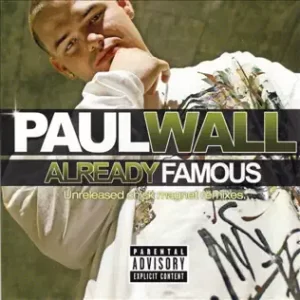 ALBUM-Paul-Wall-–-Already-Famous