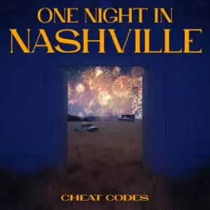 One Night in Nashville
Cheat Codes