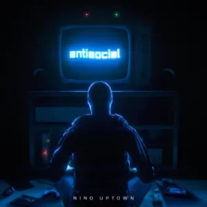 Nino Uptown – Antisocial - EP